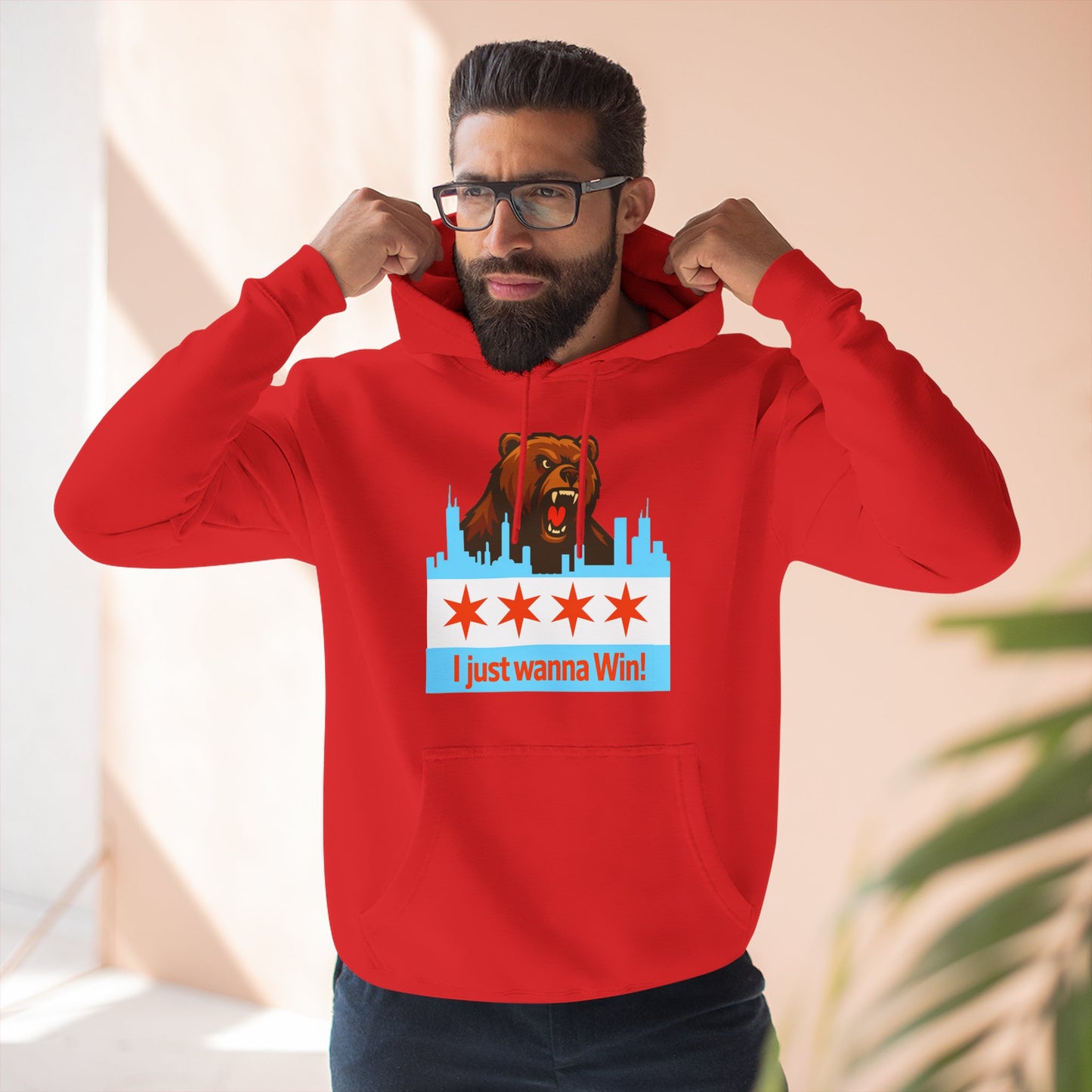 Hoodie — Chicago Bear 'I Just Wanna Win!' Skyline Graphic