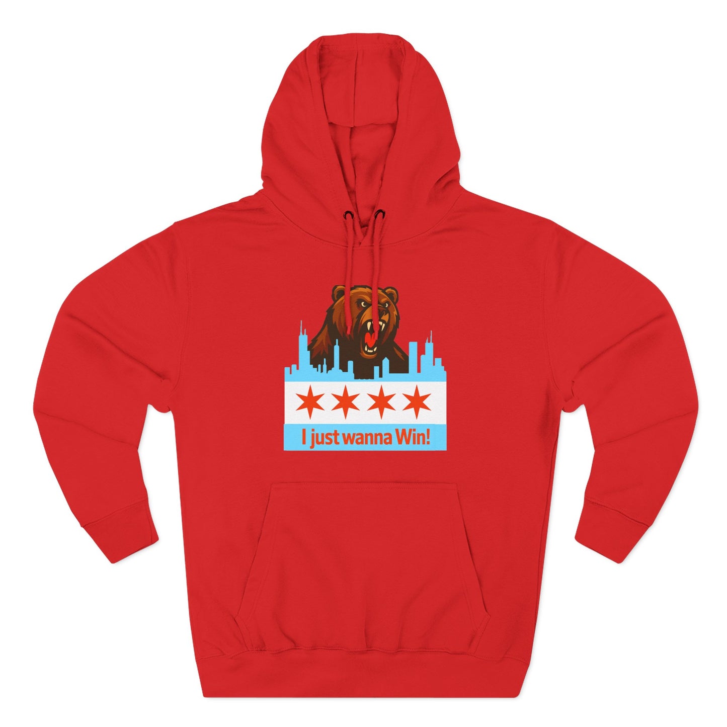 Hoodie — Chicago Bear 'I Just Wanna Win!' Skyline Graphic