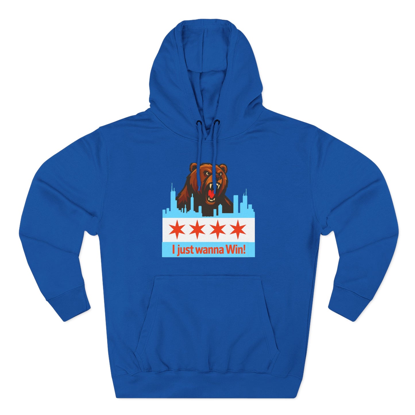 Hoodie — Chicago Bear 'I Just Wanna Win!' Skyline Graphic