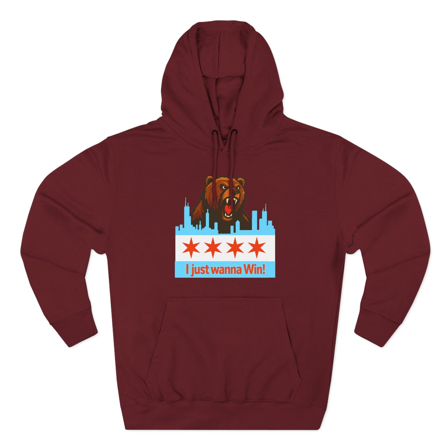 Hoodie — Chicago Bear 'I Just Wanna Win!' Skyline Graphic
