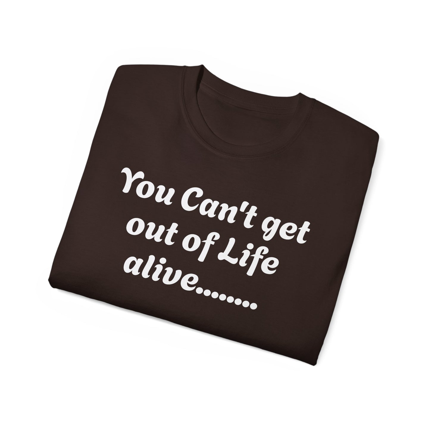 Life - Unisex Ultra Cotton Tee